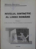NIVELUL SINTACTIC AL LIMBII ROMANE. PARTEA I UNITATI SINTACTICE. RAPORTURI SINTACTICE. FUNCTII SINTACTICE-MIHAEL