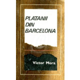 Platanii din Barcelona (Ed. pentru literatura universala)