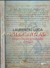 Emailstolar - Lauretiu Luca, Editura Emia, 2020, Carte de Calatorie, Beletristica, 209 Pagini, ISBN 978-973-753-489-7