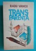 Radu Vancu &ndash; Transparenta