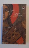Moarte la Bizant / Julia Kristeva