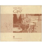 Sanda Nitescu - Caf&eacute; - O microtipologie a cafenelelor pariziene -