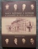 Nicolae Șt. Noica - Banca Națională... și personalități din istoria construcțiilor