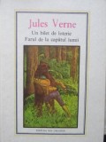 UN BILET DE LOTERIE. FARUL DE LA CAPATUL LUMII-JULES VERNE