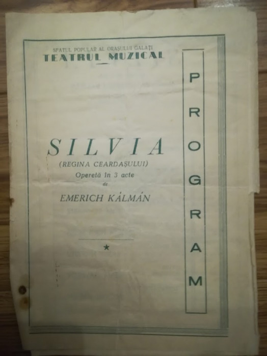 1962, Teatrul Muzical GALATI, SILVIA (regina ceardasului) de Emerich KALMAN