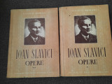 Opere Ioan Slavici, 2 Volume, Editura de Stat 1952, 397+255 pagini. Beletristica, Romane