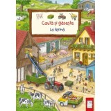 Cauta Si Gaseste - La Ferma, Susanne Gernhauser - Editura Casa