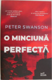 O minciuna perfecta &ndash; Peter Swanson