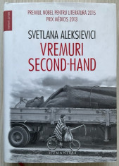 Vremuri second hand - Svetlana Aleksievici foto