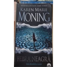 Karen Marie Moning - Febra Neagra