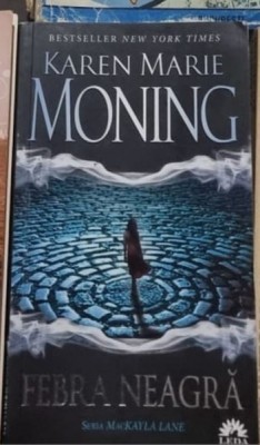 Karen Marie Moning - Febra Neagra foto