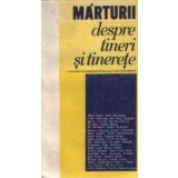Marturii despre tineri si tinerete - O ancheta internationala, Editia a II-a revazuta si completata