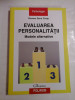 EVALUAREA PERSONALITATII * Modele alternative - Romeo Zeno CRETU