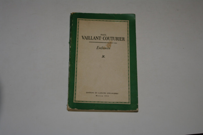 Enfance - P. Vaillant-Couturier - souvenirs d&#039;enfance et de jeunesse