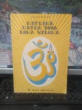 Uma Savitri Reddy, hathina, Hatha Yoga și Loma-Viloma, curs practic, editura Porto Franco, Galați 1993, 154