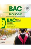 Bacalaureat 2026. Biologie - Clasele 9-10 - Silvia Olteanu, Camelia Voicu, Iuliana Tanur, Camelia Manea, Adriana Mihai
