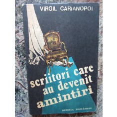 SCRIITORI CARE AU DEVENIT AMINTIRI-VIRGIL CARIANOPOL