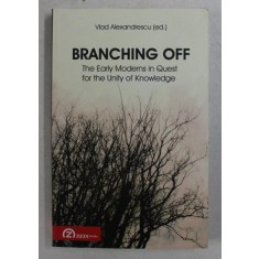 BRANCHING OFF by VLAD ALEXANDRESCU , 2009