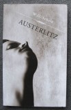 W. G. Sebald - Austerlitz (trad. Irina Nisipeanu)