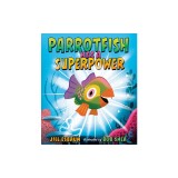 Parrotfish Has a Superpower