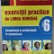 EXERCITII PRACTICE DE LIMBA ROMANA , CLASA A 6 -A , COMPETENTA SI PERFORMANTA IN COMUNICARE de MINA - MARIA RUSU ..MIHAELA TIMINGERIU , 2012
