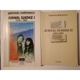 Gabriela Melinescu - Jurnal suedez I (Univers, 2000) + II (Polirom, 2002) (2 vol, vol. II cu sublinieri)