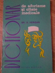 DICTIONAR DE AFORISME SI CITATE MEDICALE - S. HERISAN foto