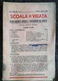 REVISTA SCOALA SI VIEATA - NR. 7-10 MARTIE IUNIE 1942