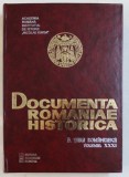 DOCUMENTA ROMANIAE HISTORICA - B. TARA ROMANEASCA , VOLUMUL XXXI ( 1646 ) , volum intocmit de VIOLETA BARBU ..OANA RIZESCU , 2003