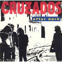 Vinil Cruzados &amp;lrm;&amp;ndash; After Dark (VG+) foto