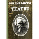 Barbu Stefanescu Delavrancea - Teatru - 120191