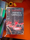Dimineți la Caf&eacute; Rostand - Ismail Kadare