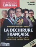 Le Magazine Litteraire. Octobre 2015. Lumieres contre anti-Lumieres. La Dechirure Francaise