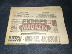 ZIARUL EXPRES MAGAZIN ILIESCU MICHAEL JACKSON 7 OCTOMBRIE 14 OCTOMBRIE 1992