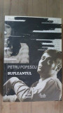 Supleantul- Petru Popescu