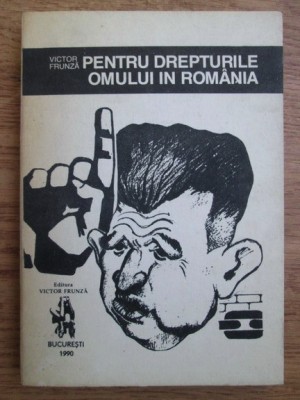 Victor Frunza - Pentru drepturile omului in Romania foto