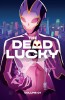 The Dead Lucky, Volume 1