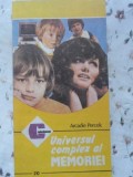 Universul Complex al Memoriei - Arcadie Percek, Ceres 1992, Psihologie, Caleidoscop, 245 pagini