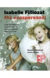 Ma exaspereaza! - Isabelle Filliozat