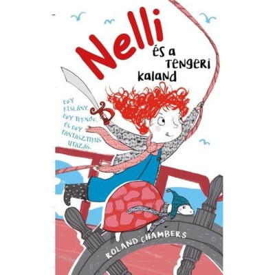 Nelli &amp;eacute;s a tengeri kaland - Roland Chambers foto