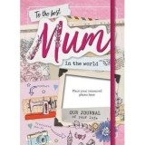 Our Life Journals Best Mum