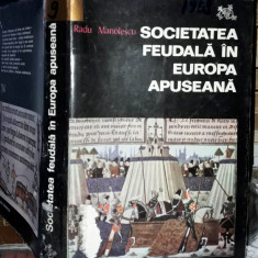 Radu Manolescu-Societatea feudala in Europa apuseana