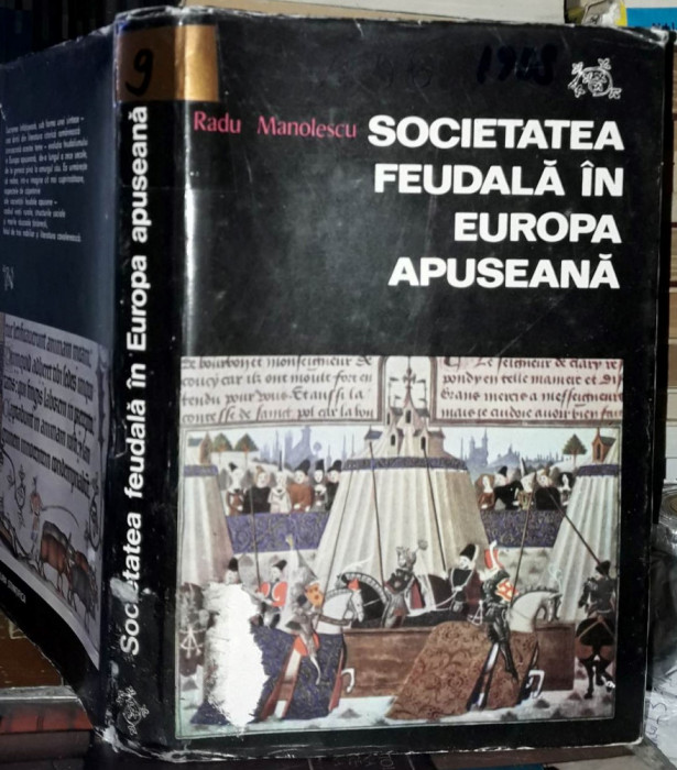Radu Manolescu-Societatea feudala in Europa apuseana