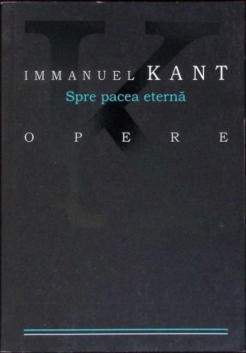 SPRE PACEA ETERNA-IMMANUEL KANT-278552
