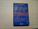 DICTIONAR ROMAN-SLOVEN - Vida Rus - Editura Paideia, 2009, 534 p.