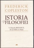 bnk ant Frederik Copleston - Istoria filozofiei 5. Filosofia britanica . De la Hobbes la Hume