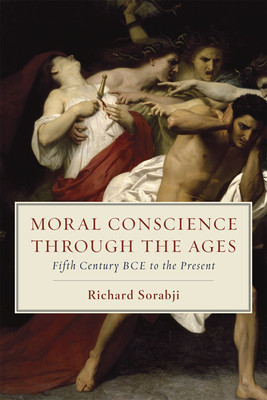 Moral Conscience Through the Ages: Fifth Century Bce to the Present foto