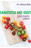 Sanatatea are gust. Ghid pentru slabit, Curtea Veche