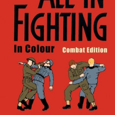 All-in Fighting In Colour - Combat Edition