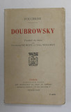 DOUBROWSKY suivi de KIRDJALI et LE NEGRE DE PIERRE LE GRAND par POUCHKINE , 1937